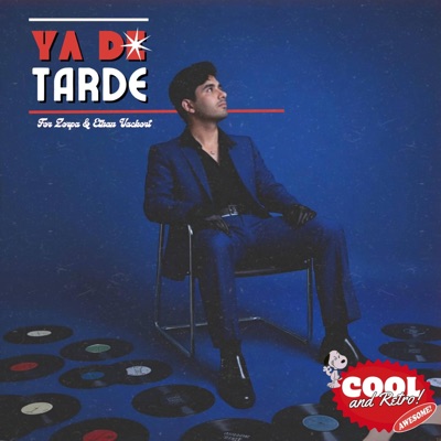 Ya De Tarde (feat. Ethan Vackert) - Single