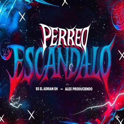 PERREO ESCANDALO - Single