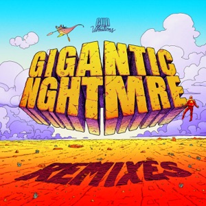 GIGANTIC NGHTMRE (Remixes) - EP