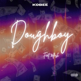 DOUGHBOY (feat. $elfish) Kobee Byrd