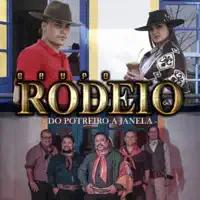 Do Potreiro a Janela — Grupo Rodeio
