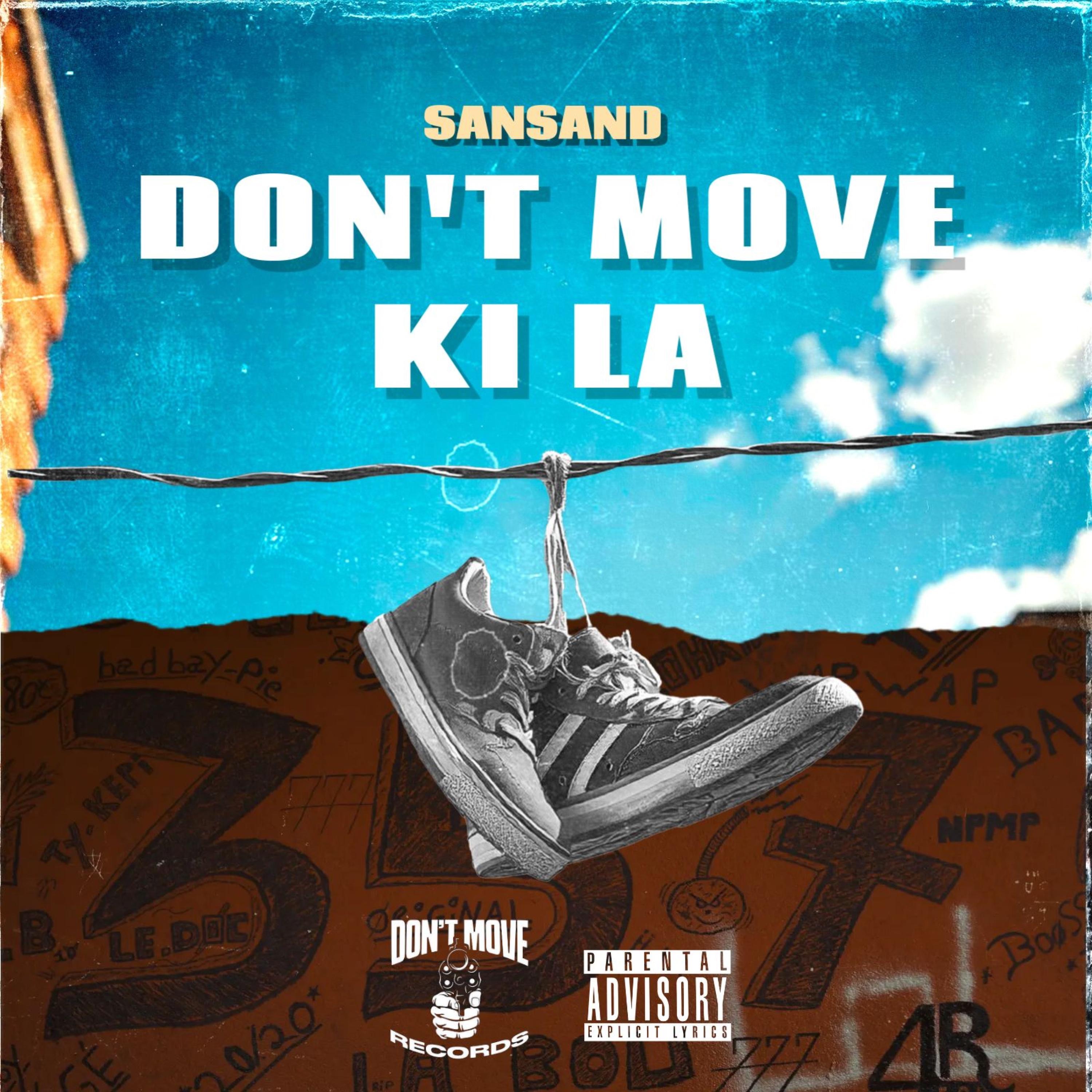 Don't Move Ki La - Single