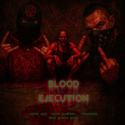 Blood Ejecution (Remix) - Single