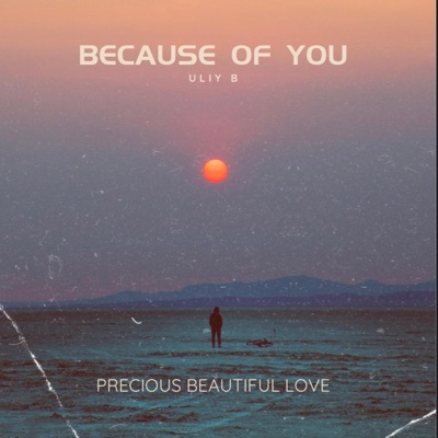 Because of You