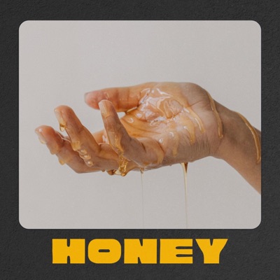 HONEY - Single