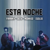 Esta Noche - Single - Franky Style, Big Deiv & Monkid