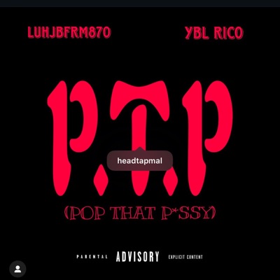 P.T.P (feat. YBL RICO) - Single