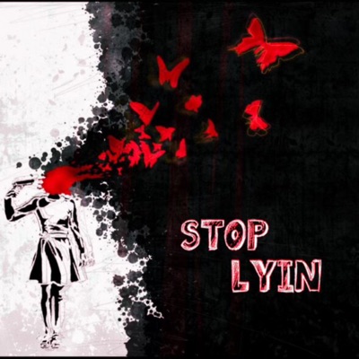 Stop Lyin - Single