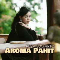 Aroma Pahit — Reza Sugiarto