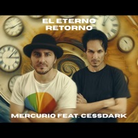 El Eterno Retorno - Single - Mercurio & CESSDARK