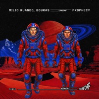 Prophecy - Single - Milio Ruando & Bouras