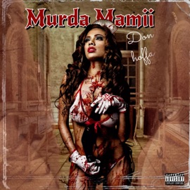 Murda Mamii Don Hoffa