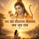 Jai Jai Sitaram Sitaram Jai Jai Ram Soulful Calming Ram Naam Jaap Single