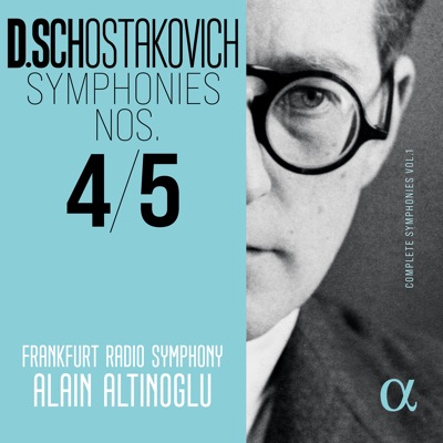 Shostakovich: Symphonies Nos. 4 & 5 (Complete Symphonies, Vol. 1)