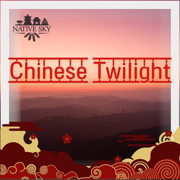 Chinese Twilight