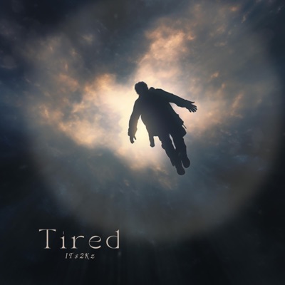 Tired - Single