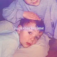 TURN BACK TIME — JONTHEKID