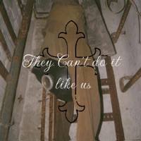 They Can't Do It Like Us - EP - Rust