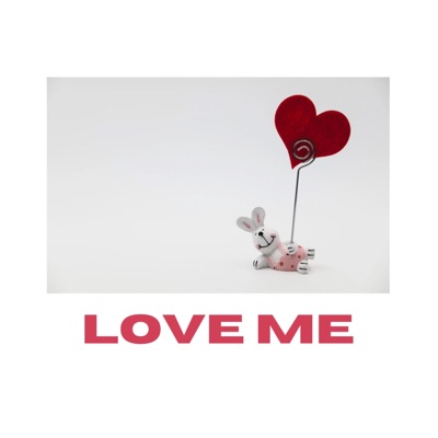 Love Me - Single