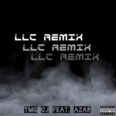 LLC (feat. Azar) [Remix] - Single