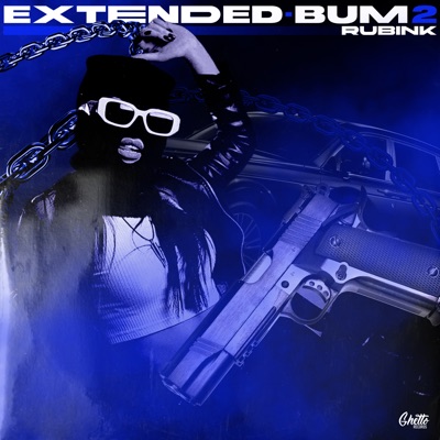 Extended - Bum Vol.2