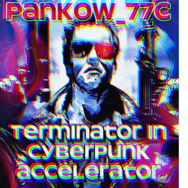 Terminator In Cyberpunk Accelerator I AM THE MACHINE — Pankow_77c