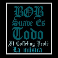 La Música (feat. Coffeling Prolé) - Single - Bob Suave es Todo