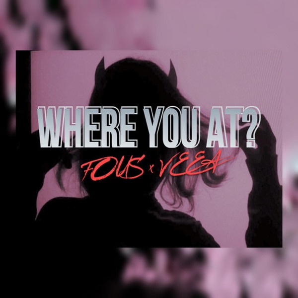 Where You At? - Single