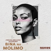 Bina Na Molimo (feat. Hiibra) - Single - Xtremo Soul, Kaysha & Zeyna Umoja