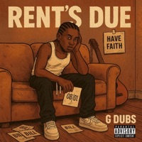 Rent's Due - Single - G DUBS
