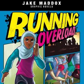 Running Overload: Jake Maddox Graphic Novels (Unabridged)