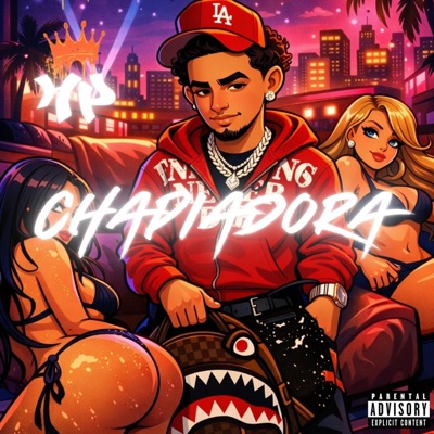 Chapiadora - Single