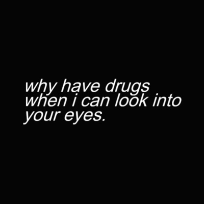 why have drugs when i can look into your eyes. (remix) - Single