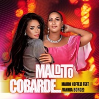 Maldito Cobarde (feat. Vannia Borges) - Single - Mairo Heffels