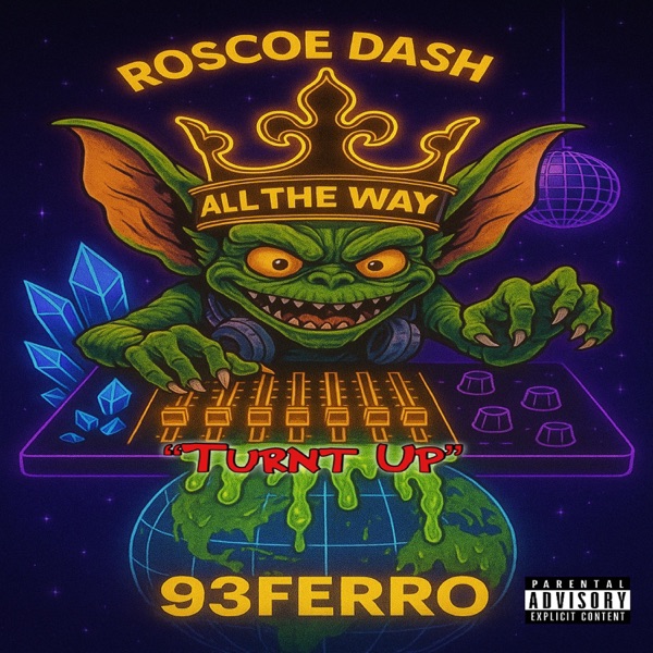 Roscoe Dash All The Way Turnt Up