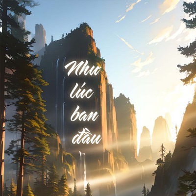 Như Lúc Ban Đầu - Single