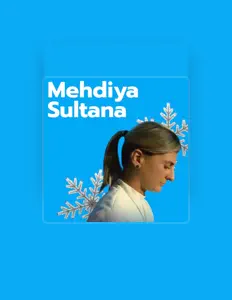Listen to Mehdiya Sultana, watch music videos, read bio, see tour dates & more!