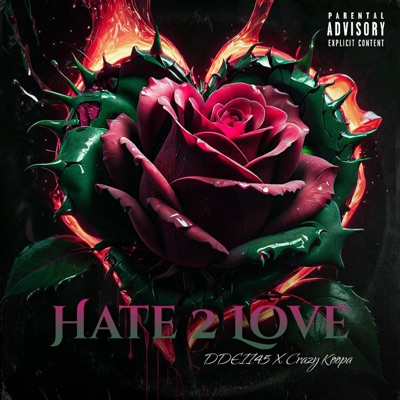 Hate 2 Love (feat. Crazy Koopa) - Single