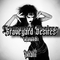 Graveyard Desires ((Slowed & Reverbed)) - Single - Ixtalii