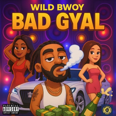BAD GYAL - Single