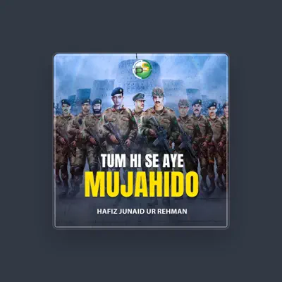 Listen to Hafiz Junaid Ur Rehman, watch music videos, read bio, see tour dates & more!