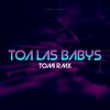 TOA LAS BABYS (RKT) - Single