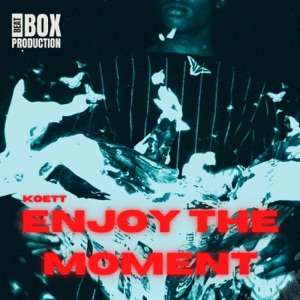Enjoy The Moment - Single