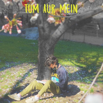 Tum aur Mein - EP