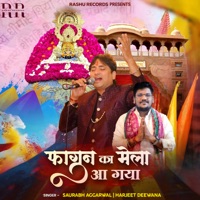Fagan Ka Mela Aa Gaya - Single - Saurabh Aggarwal & Harjeet Deewana