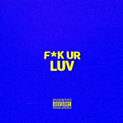 fuk ur luv - Single