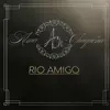 Rio Amigo