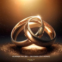 Aliança na Bio - Single - SHYMOO & Dj Rona