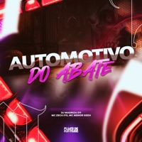 Automotivo do Abate - Single - MC ZECA 015 & Mc Menor Geeh