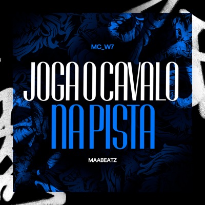 Joga o Cavalo na Pista - Single